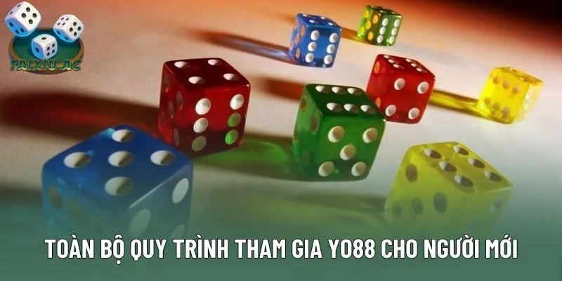 Toàn bộ quy trình tham gia Yo88 cho người mới Toàn bộ quy trình tham gia Yo88 cho người mới